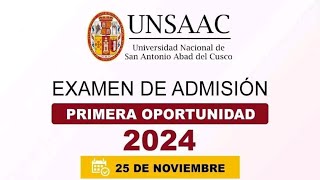 EXAMEN DE ADMISIÓN PRIMERA OPORTUNIDAD UNSAAC 2024 [upl. by Odnamla]