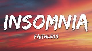 Faithless  Insomnia Lyrics [upl. by Muna607]