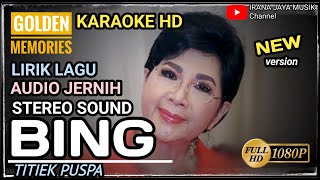 Karaoke BING TITIEK PUSPA KARAOKE LIRIK HD TANPA VOCAL BY IRANA JAYA MUSIK MALINAU [upl. by Athenian]