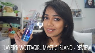 Layerr Wottagirl Mystic Island  Review [upl. by Regnij902]