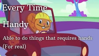 Every time Handy able to do things that requires hands  Happy Tree Friends  Happy Tree Friends [upl. by Lunna615]