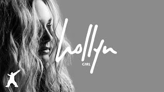 Hollyn  Girl feat Tree Giants Official Audio Video [upl. by Naoma]