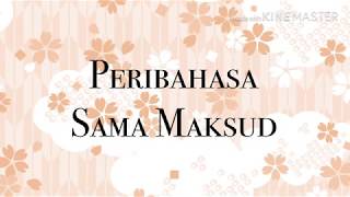 Peribahasa Sama Maksud 1 [upl. by Roz51]