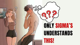 12 Most CREEPY Things All Sigma Males Do [upl. by Lougheed]