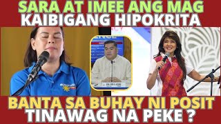 Sara at Imee ang mag kaibigang mga hipokrita Banta sa buhay ng Biseng Posit tinawag na peke [upl. by Xymenes]