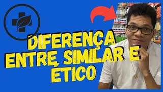 DIFERENÇA entre SIMILAR e ÉTICO  5 DICAS [upl. by Yrag]