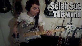 Selah Sue  This World Bass Cover [upl. by Pillow]