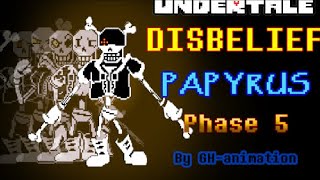 Undertale Disbelief Papyrus Phase 5 Fight Unofficial  Undertale FanGame [upl. by Maxwell]