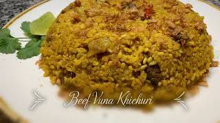 Beef Vuna Khichuri [upl. by Frederigo]