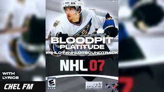 Bloodpit  Platitude  Lyrics  NHL 07 Soundtrack [upl. by Adai]