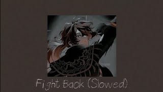 NEFFEX  Fight Back Slowed  Reverb [upl. by Niwroc]