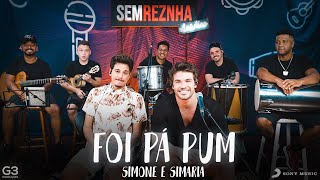 Foi Pá Pum Simone amp Simaria  Sem Reznha Acústico COVER PAGONEJO [upl. by Aicirtac959]