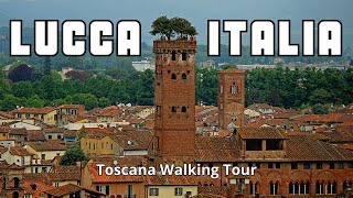 LUCCA ITALY WALKING TOUR Toscana [upl. by Buffo]