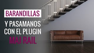 Barandillas y pasamanos con el plugin MAJ RAIL en Sketchup [upl. by Tutankhamen]