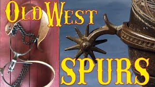 Old West Spurs [upl. by Ardnosal]