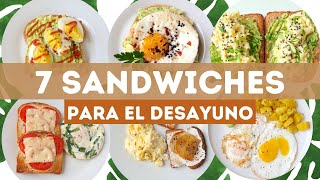 7 recetas de Sandwiches para un Desayuno Saludable [upl. by Eadas]