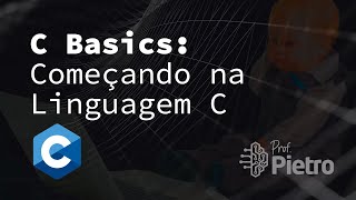 C Basics 001 Como programar em linguagem C 2021 [upl. by Ahsikar]