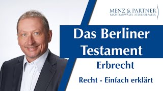 Das Berliner Testament  ERBRECHT  Menz amp Partner [upl. by Ellednahc]