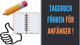 Tagebuch schreiben für Anfänger [upl. by Weinberg810]