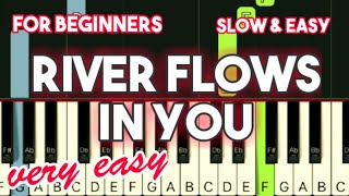 YIRUMA  RIVER FLOWS IN YOU  SLOW amp EASY PIANO TUTORIAL [upl. by Averill]