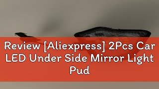 Review Aliexpress 2Pcs Car LED Under Side Mirror Light Puddle Lamp for Mercedes Benz W176 X156 W2 [upl. by Sudbury]