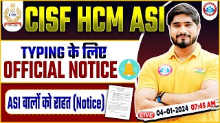 CISF HCM ASI  CISF Typing Official Notice  CISF Result  Full Info By Dharmendra Sir [upl. by Notyard]