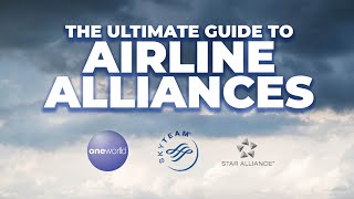 What Are Airline Alliances How Do They Work [upl. by Ivett613]