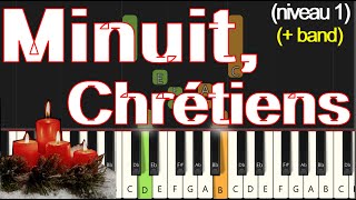 🎹 Minuit Chrétiens Piano O Holy Night  Tutoriel Facile avec Band [upl. by Nevetse902]