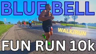 WalkRun the Blue Bell Fun Run 10k with me [upl. by Hahnke712]