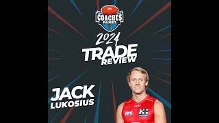 Jack Lukosius Trade Review [upl. by Eutnoj303]