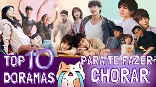 TOP 10 DORAMAS que vão te fazer CHORAR MUITO [upl. by Oidivo]