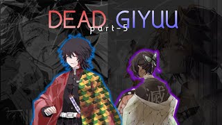 quotDead Giyuuquot Part 5  Demon Slayer Giyushino Texting Story [upl. by Llebanna384]