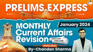 Prelims Express Monthly UPSC Current Affairs Revision  January 2024  StudyIQ IAS [upl. by Ecirtnom604]