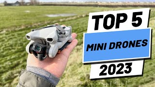 Top 5 BEST Mini Drones of 2023 [upl. by Ayatan535]