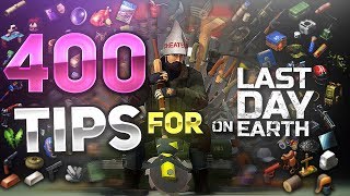 400 TIPS AND TRICKS FOR BEGINNERS  Last Day on Earth Survival [upl. by Kiefer442]