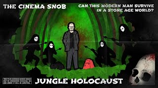 Jungle Holocaust  The Cinema Snob [upl. by Margarethe]