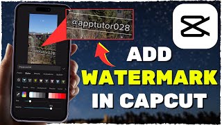 How To Add A Watermark On CapCut 2024 [upl. by Forbes]