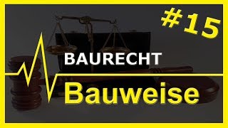 15 Baurecht  Bauweise [upl. by Valleau]