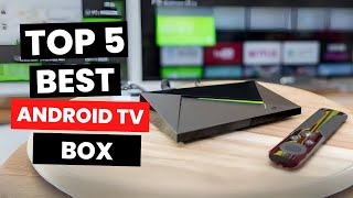 Top 5 Best Android TV Box 2024 [upl. by Kittie]