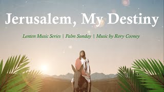 Jerusalem My Destiny  Palm Sunday  Lent Songs  Catholic Choir with Lyrics  Sunday 7pm Choir [upl. by Pike]