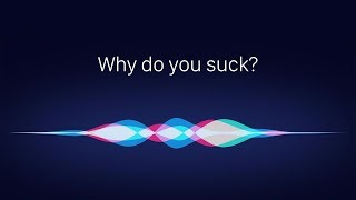 Why Siri Sucks [upl. by Kucik318]