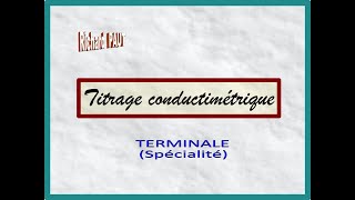 Dosage par titrage conductimétrique  Terminale SPE [upl. by Bergh]