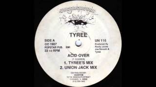 Tyree  Acid Over Tyrees Mix 1987 [upl. by Vudimir]