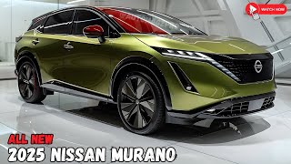 Redesign 2025 Nissan Murano Unveiling the Latest Innovation [upl. by Bab608]