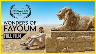 Egypts Ancient Oasis Wonders of Fayum FULL DOCUMENTARY [upl. by Nelad217]