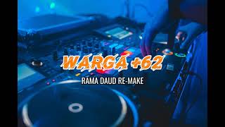 TAMBAH KASE NAE  WARGA 62  RAMA DAUD REMIX  DEMO FERSION [upl. by Eberta918]