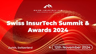 Swiss InsurTech Summit amp Awards 2024 [upl. by Aciemaj]