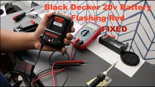 FIXED  Black Decker 20v Battery flashing red [upl. by Zelle]