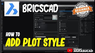 How To Add Plot Style In BricsCAD [upl. by Strawn61]