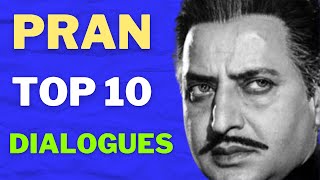 Pran Top 10 Dialogues From His Superhit Movies [upl. by Rednasxela]